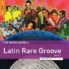 Latin Rare Groove Vol. 1 + 2