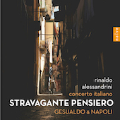 Stravagante Pensiero – Gesualdo & Napoli